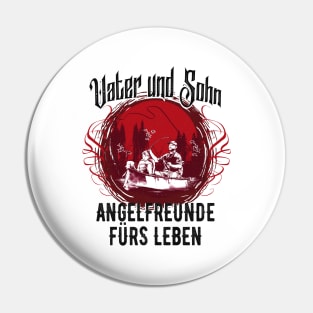 Vater Sohn Angelfreunde fürs Leben Angeln Pin