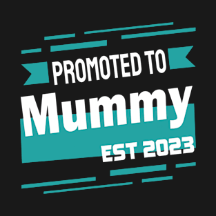 Promoted to Mummy 2023 T-Shirt