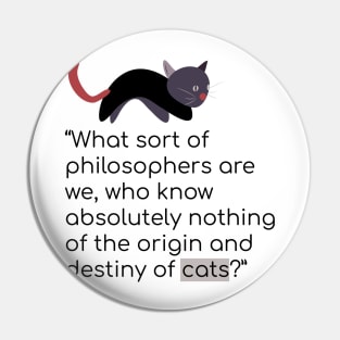 Cat philosophy quote Pin