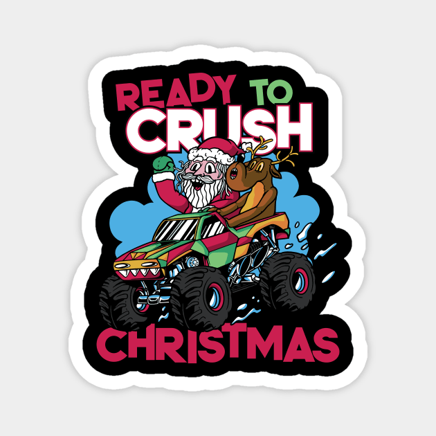 Ready to Crush Christmas // Santa Monster Truck Xmas Magnet by SLAG_Creative