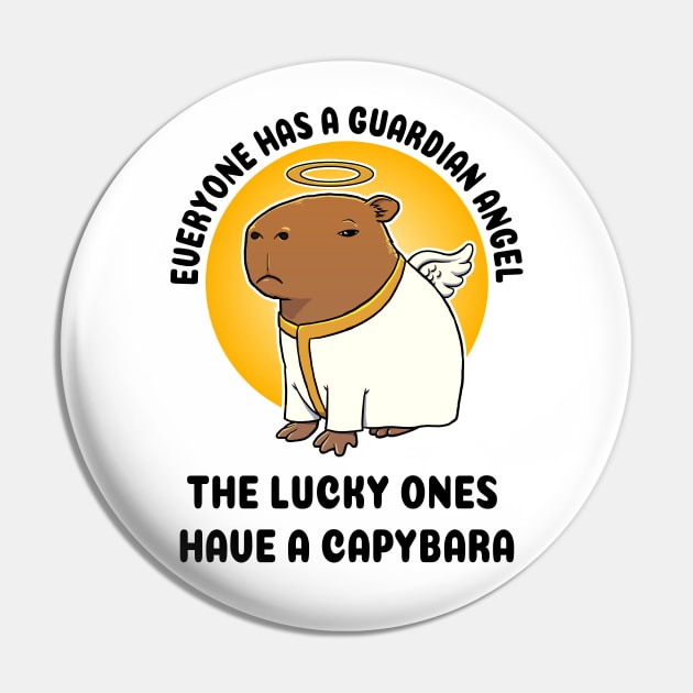 Everyone has a guardian angel the lucky ones have a Capbara Pin by capydays