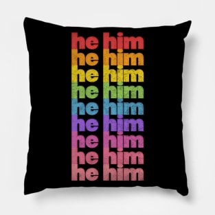 He/Him Pronouns // Retro Faded Design Pillow