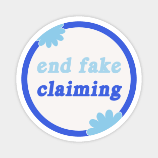 End Fake Claiming - Disability Awareness Magnet