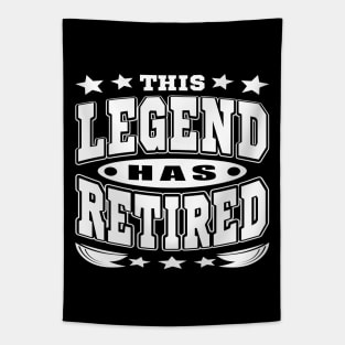 This Legend Has Retired Cool Retirement Typography White Tapestry