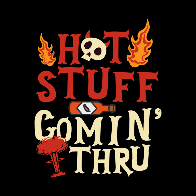 Hot Stuff Coming Through by thingsandthings