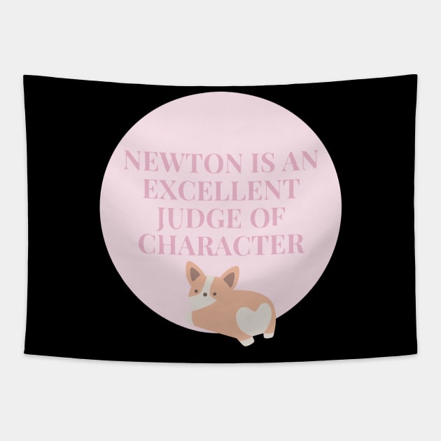 Newton is an excellent judge of character Tapestry by Virhayune