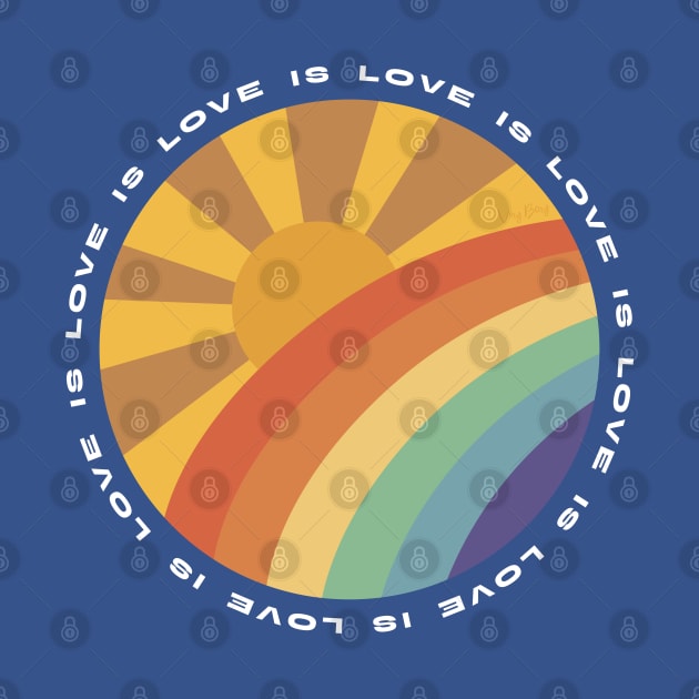 Love is Love Sun and Rainbow retro design by VeryBerry