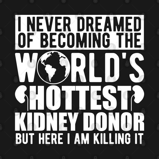 Kidney Donor - I never dreamed of becoming the world's hottest kidney donor w by KC Happy Shop