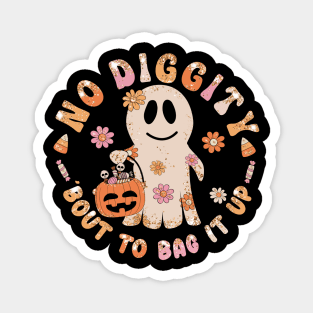 No Diggity 'bout to bag it up - Halloween Magnet