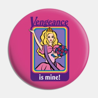 Vengeance is Mine Pin