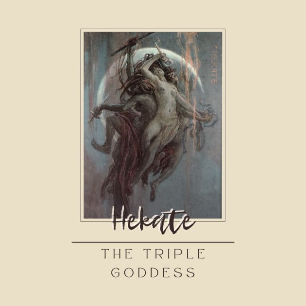 Hekate, The Triple Goddess by Golden Eagle Design Studio