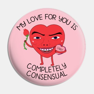 Completely Consensual Love - Ricardio Valentine Pin