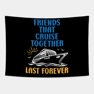 Cruise Friends Funny Friends Cruise Trip Sayings Tapestry