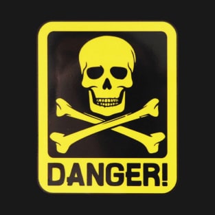 Danger Sign T-Shirt