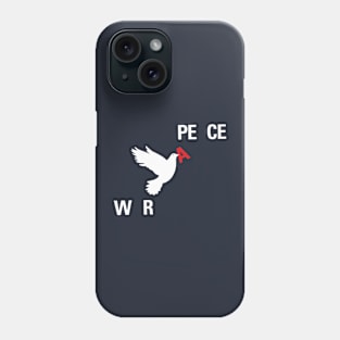 WAR to PEACE Phone Case