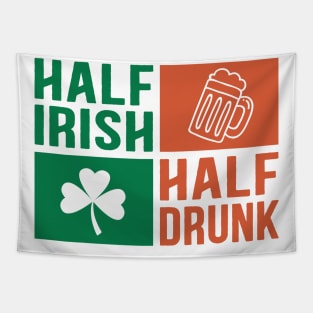 Half Irish Half Drunk Tapestry