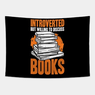 Introverted But Willing To Discuss Books Tapestry