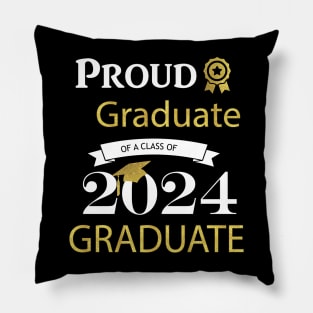 Proud Graduate of a class of 2024 graduates Pillow