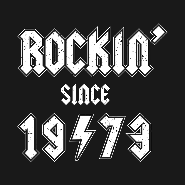 Rockin since 1973 birthday rocker gift by Daribo