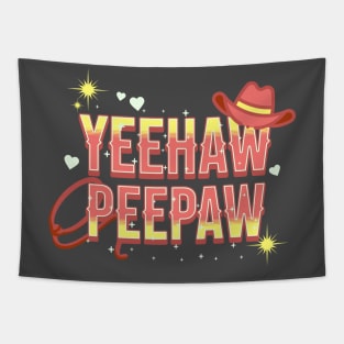 Yeehaw Peepaw Tapestry