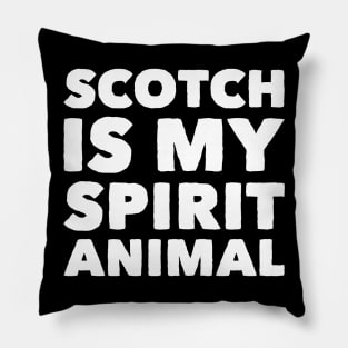 Scotch is my spirit animal Pillow