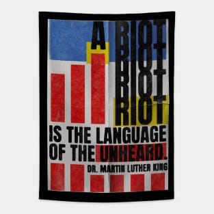 RIOT quote from Martin Luther King Jr Tapestry