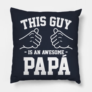 This Guy is an awesome Papa Pillow