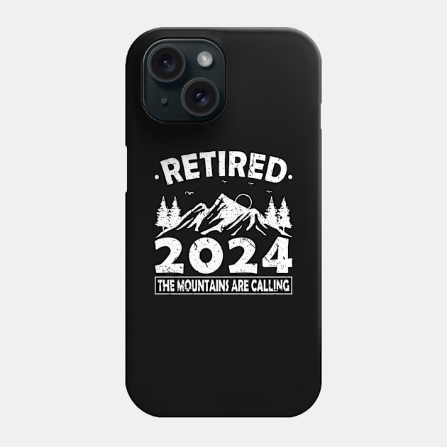 Retired 2024 The Mountains Are Calling Hiking Phone Case by Humbas Fun Shirts