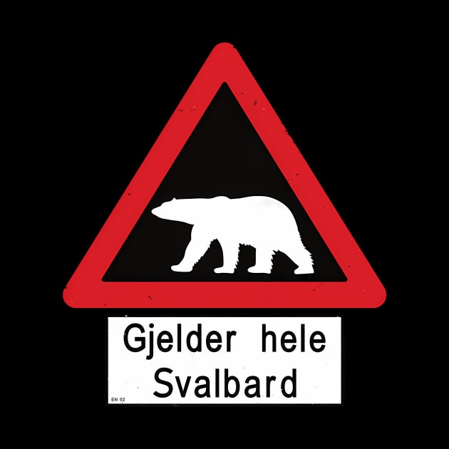 Svalbard Polar Bear Sign T Gjelder Norway by Weirdcore