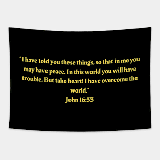 Bible Verse John 16:33 Tapestry