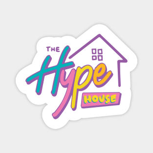 The Hype House Magnet