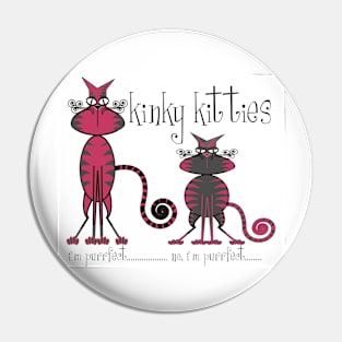 Kinky Twins Pin