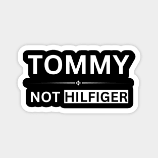 SUPPORT TOMMY – Stand for the Cause Magnet