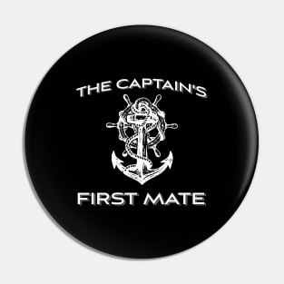 'The Captain's First Mate' Funny Boating Gift Pin