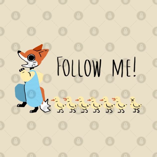 Follow me! by Tiny Moments