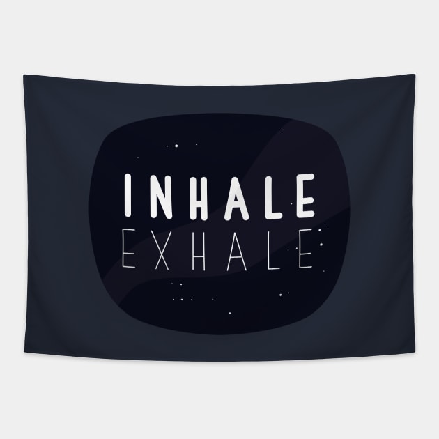 INHALE EXHALE Tapestry by EdsTshirts