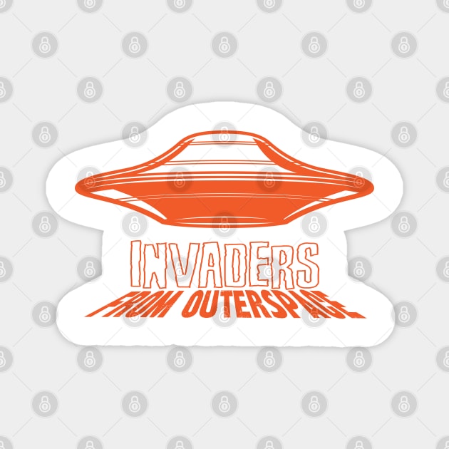 Invaders from Outer Space! Magnet by fatbastardshirts