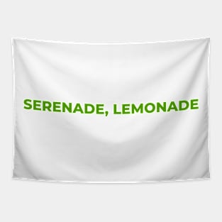 Serenade, Lemonade Tapestry