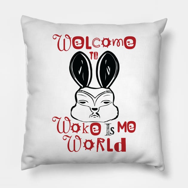 Welcome to Woke Is Me World Pillow by pelagio