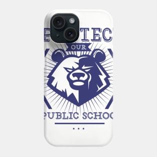 Protect Our Own Public School Phone Case