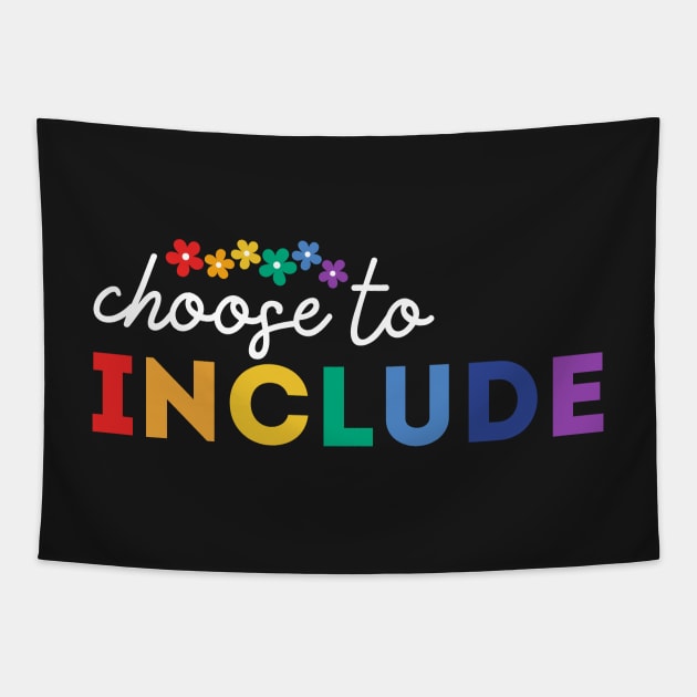 Choose To Include,Sped Teacher Gift, Special Education Teacher Tapestry by yass-art