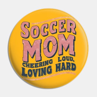 Soccer Mom Pin