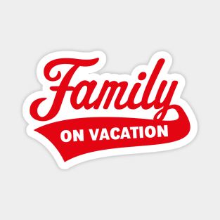 Family On Vacation (Family Holiday / Red) Magnet