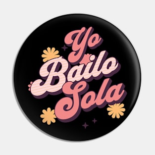 Yo bailo sola Pin