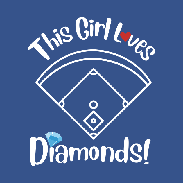 This Girl Loves Diamonds Baseball by MamaJemDesigns