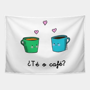 Do you want TEA or COFFEE? Tapestry