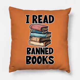 i read banned book, shirt about reading books Pillow