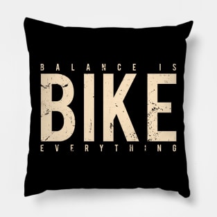 Bike Balance is Everything Cycling Graphic Pillow
