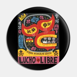 LUCHO LIBRE Pin