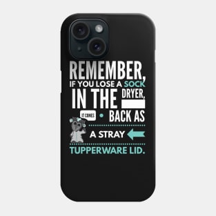 Lost Socks Funny Quote Phone Case